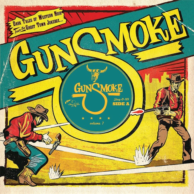 V.A. - Gunsmoke Vol 7 ( Ltd 10" )